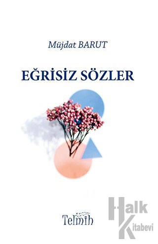 Eğrisiz Sözler - Halkkitabevi