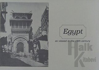Egypt - As Viewed in the 19th Century