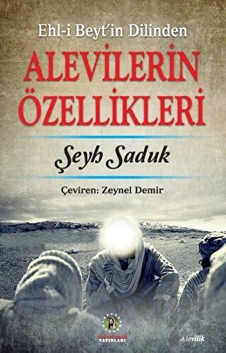 Ehl-i Beyt'in Dilinden Alevilerin Özellikleri