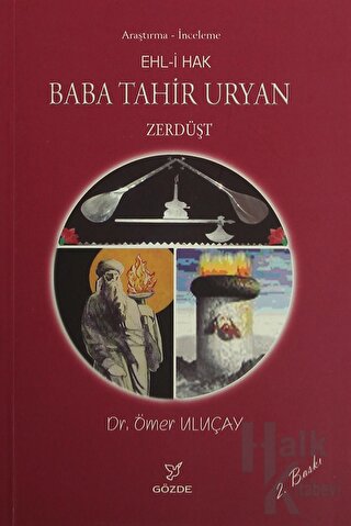 Ehl-i Hak Baba Tahir Uryan Zerdüşt