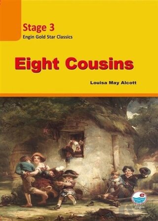 Eight Cousins - Stage 3