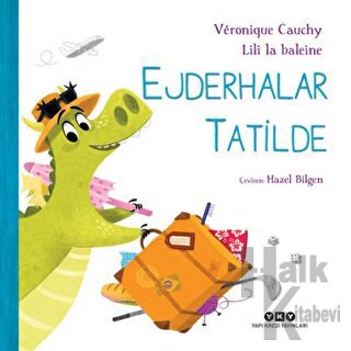 Ejderhalar Tatilde