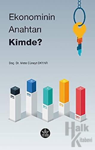 Ekonominin Anahtarı Kimde?