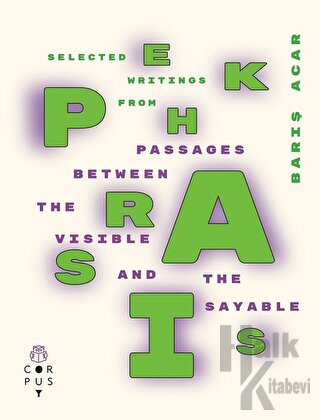 Ekphrasis - Passages Between The Visible and Sayable - Halkkitabevi