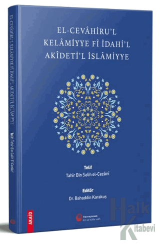 El-Cevahiru'l Kelamiyye Fi İdahi'l Akideti'l İslamiyye - Halkkitabevi