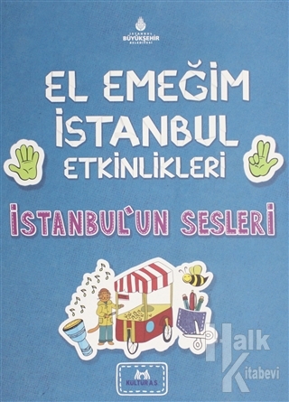 El Emeğim İstanbul Etkinlikleri İstanbul'un Sesleri