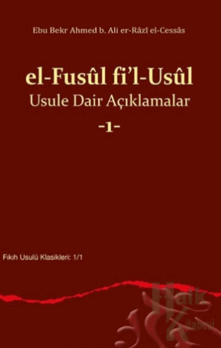 el Fusul fil Usul Usule Dair Açıklamalar 1 - Halkkitabevi