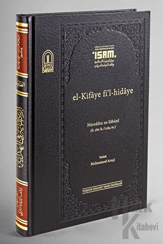 El-Kifaye Fi'l-Hidaye (Prestij) (Ciltli)
