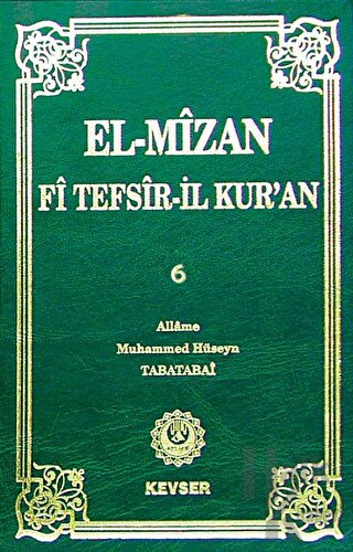 El-Mizan Fi Tefsir’il-Kur’an 6. Cilt (Ciltli)