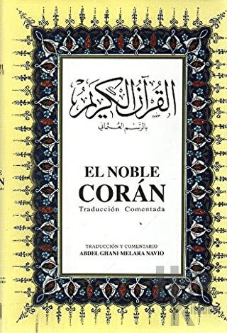El Noble Coran İspanyolca Kuran-ı Kerim ve Tercümesi (Ciltli, İpek Şam