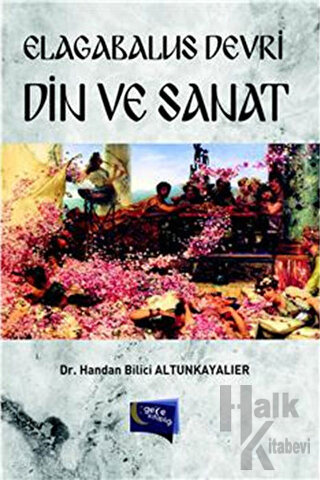 Elagabalus Devri : Din ve Sanat