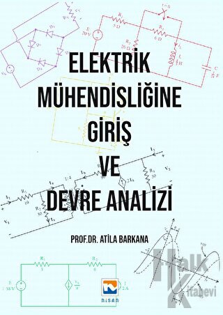 Elektrik Mühendisliğine Giriş ve Devre Analizi