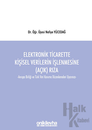 Elektronik Ticarette Kişisel Verilerin İşlenmesine (Açık) Rıza -Avrupa