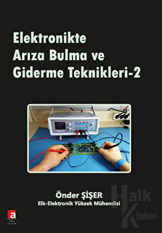 Elektronikte Arıza Bulma ve Giderme Teknikleri - 2