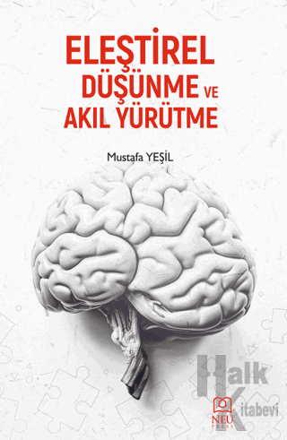 Eleştirel Düşünme ve Akıl Yürütme - Halkkitabevi