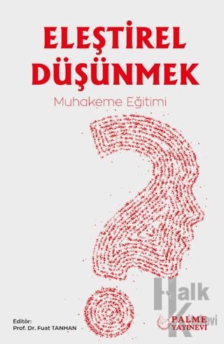 Eleştirel Düşünmek – Muhakeme Eğitimi