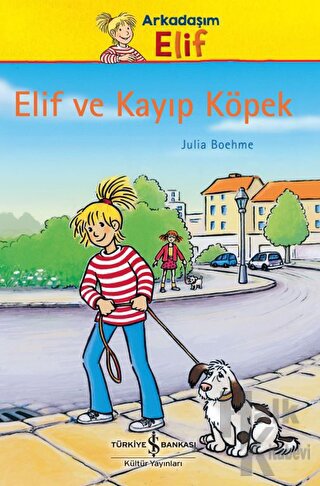 Elif Ve Kayıp Köpek - Halkkitabevi