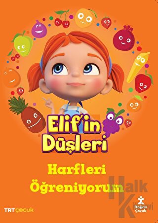 Elif'in Düşleri - Harfleri Öğreniyorum