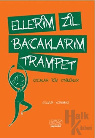 Ellerim Zil Bacaklarım Trampet