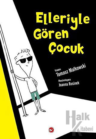 Elleriyle Gören Çocuk