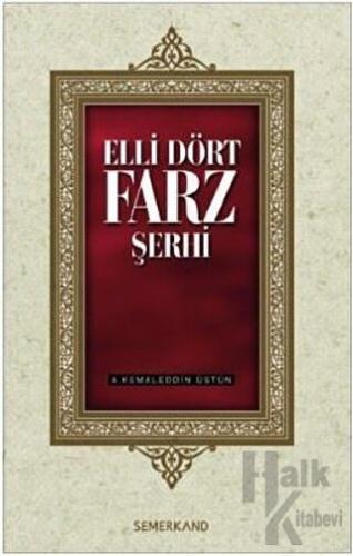 Elli Dört Farz Şerhi (Ciltli)