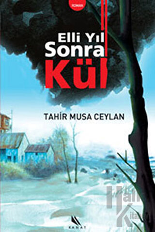 Elli Yıl Sonra Kül