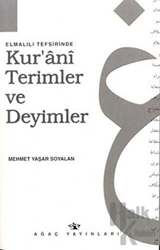 Elmalılı Tefisirinde Kur’ani Terimler ve Deyimler