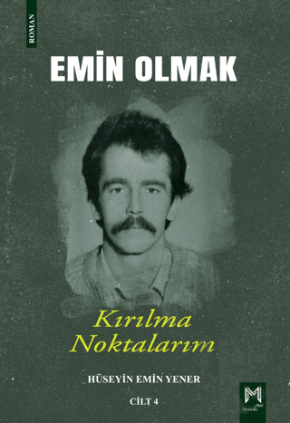 Emin Olmak 4- Kırılma Noktalarım - Halkkitabevi