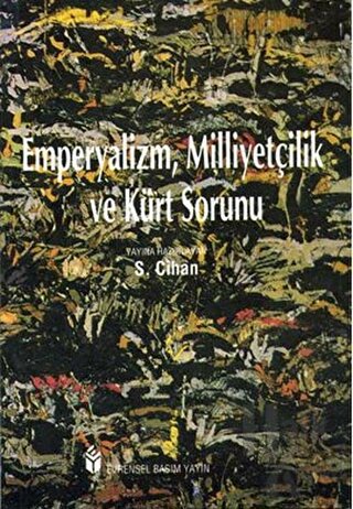 Emperyalizm, Milliyetçilik ve Kürt Sorunu