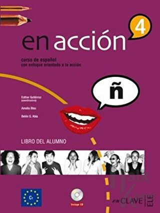 En Accion 4 Libro Del Alumno (Ders Kitabı +Audio Descargable) İspanyolca İleri Seviye