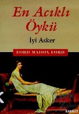 En Acıklı Öykü İyi Asker