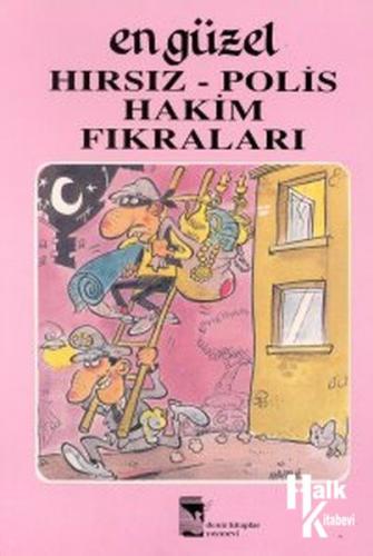 En Güzel Hırsız - Polis - Hakim Fıkraları