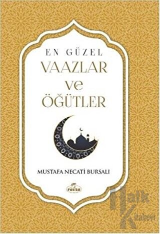 En Güzel Vaazlar ve Öğütler (Ciltli)