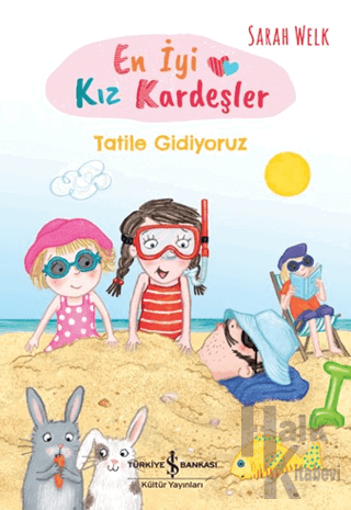 En İyi Kız Kardeşler - Tatile Gidiyoruz - Halkkitabevi