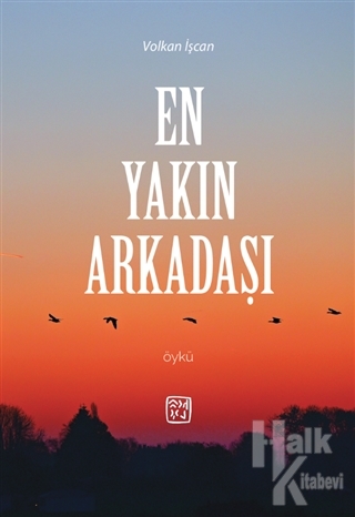 En Yakın Arkadaşı