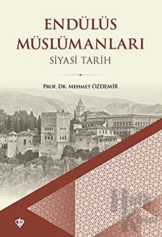 Endülüs Müslümanları - Siyasi Tarih