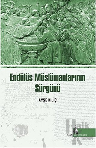 Endülüs Müslümanlarının Sürgünü