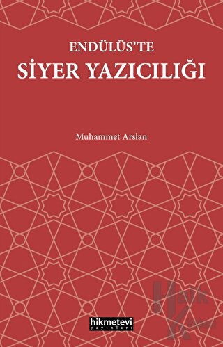 Endülüs’te Siyer Yazıcılığı - Halkkitabevi