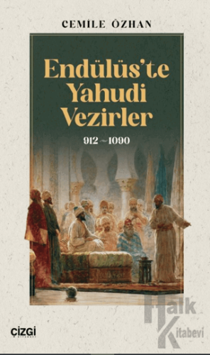 Endülüs’te Yahudi Vezirler 912-1090