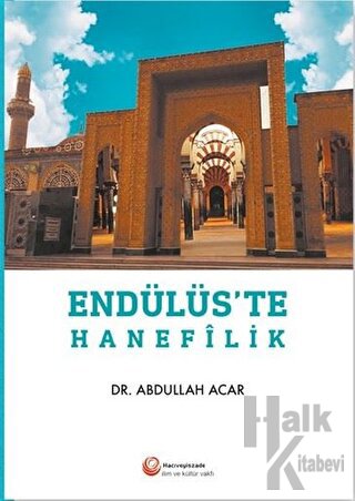 Endülüs'te Hanefilik - Halkkitabevi