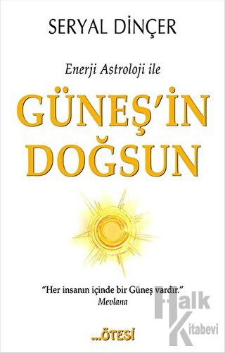 Enerji Astroloji ile Güneş'in Doğsun - Halkkitabevi