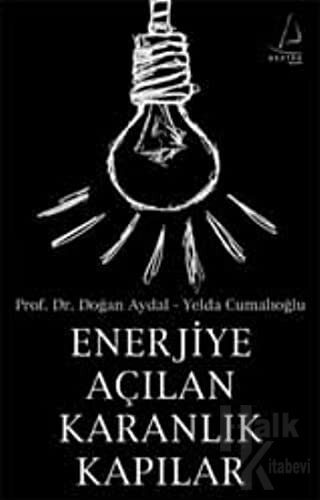 Enerjiye Açılan Karanlık Kapılar - Halkkitabevi