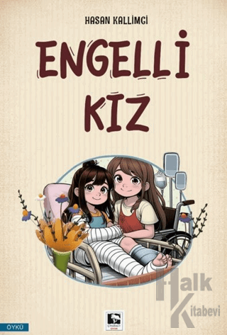 Engelli Kız - Halkkitabevi