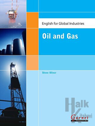 English for Global Industries - Oil and Gas - Halkkitabevi