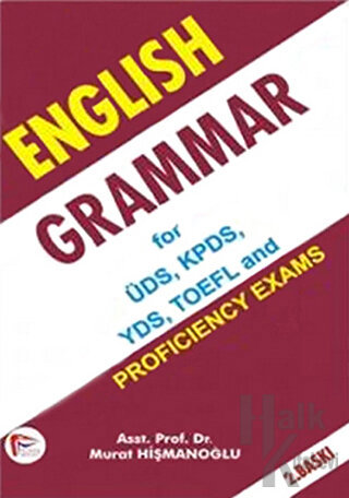 English Grammar for ÜDS, KPDS, YDS, TOEFL and - Halkkitabevi