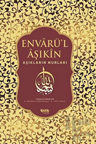 Envarü’l Aşıkin - Tam Metin (Ciltli)