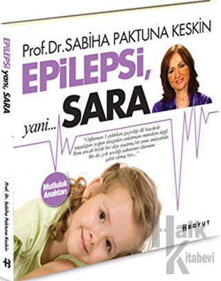 Epilepsi, Yani... Sara