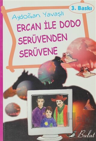 Ercan ile Dodo Serüvenden Serüvene