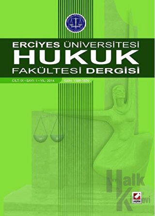 Erciyes Üniversitesi Hukuk Fakültesi Dergisi Cilt:9 Sayı:1 - Halkkitab