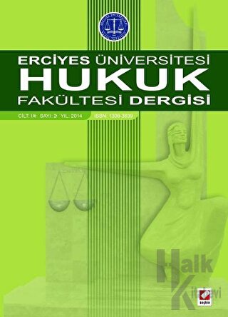 Erciyes Üniversitesi Hukuk Fakültesi Dergisi Cilt:9 Sayı:2